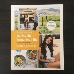 Recipes for Your Perfectly Imperfect Life